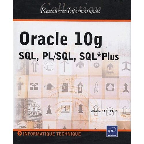 Oracle 10g - Sql, Pl/Sql, Sql*Plus