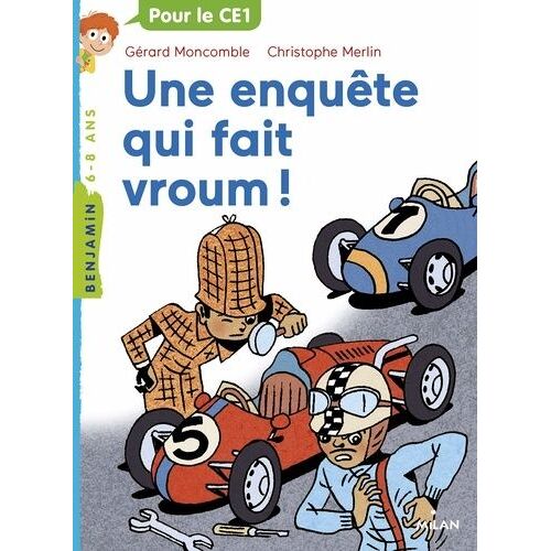 Les Enquêtes Fabuleuses De Fff, Le Fameux Félix File-Filou - Une Enquête Qui Fait Vroum §