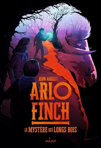 Arlo Finch - Tome 1 - Le Mystère Des Longs Bois