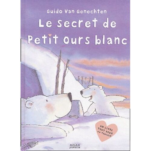 Le Secret De Petit Ours Blanc