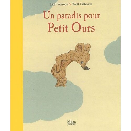 Un Paradis Pour Petit Ours