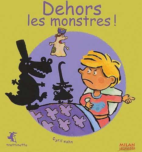 Dehors Les Monstres !