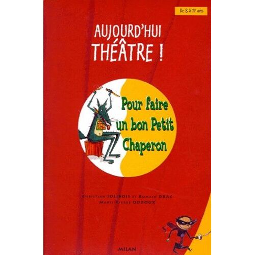 Pour Faire Un Bon Petit Chaperon