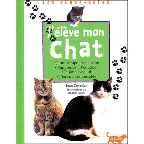 J'eleve Mon Chat