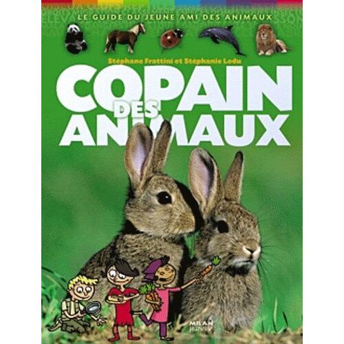 Copain Des Animaux - Le Guide Du Jeune Ami Des Animaux
