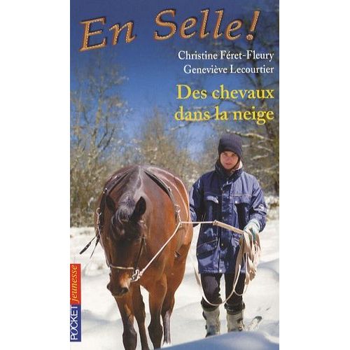En Selle ! Tome 19 - Des Chevaux Dans La Neige