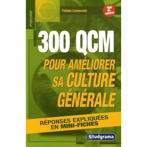 300 Qcm Pour Améliorer Sa Culture Générale