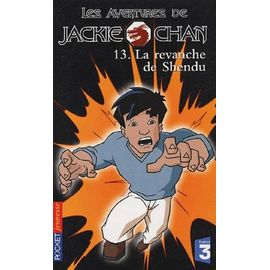 Les Aventures De Jackie Chan Tome 13 - La Revanche De Shendu