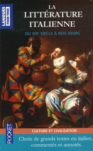 La Littérature Italienne - La Letteratura Italiana