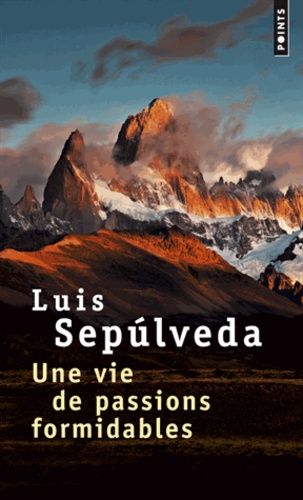 Une Vie De Passions Formidables