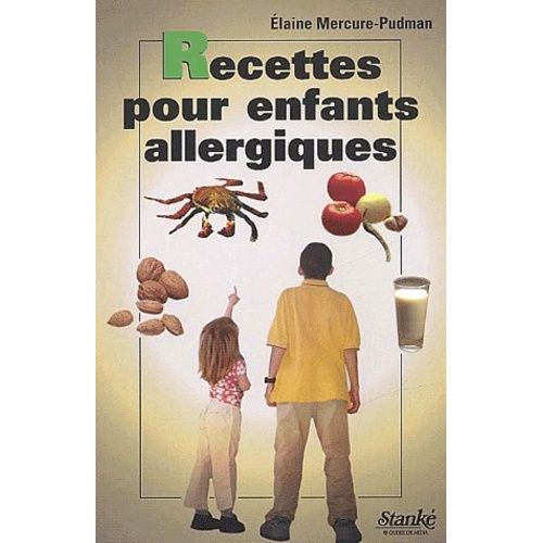 Recettes Pour Enfants Allergiques