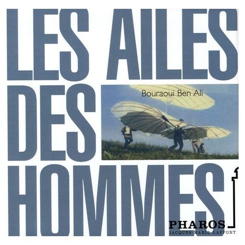 Les Ailes Des Hommes