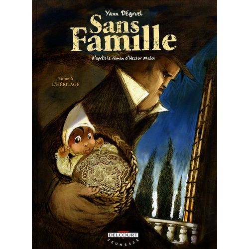 Sans Famille - Tome 6 - L'héritage