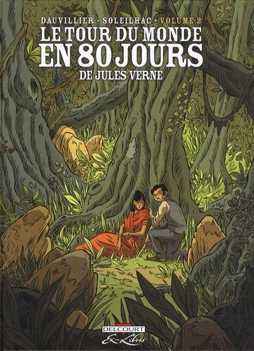 Le Tour Du Monde En 80 Jours - Tome 2