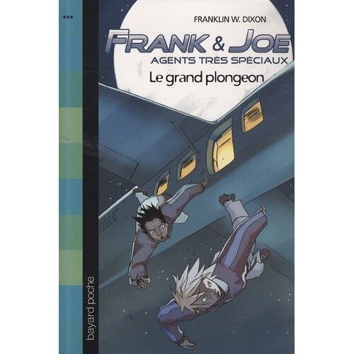 Frank Et Joe, Agents Très Spéciaux Tome 3 - Le Grand Plongeon