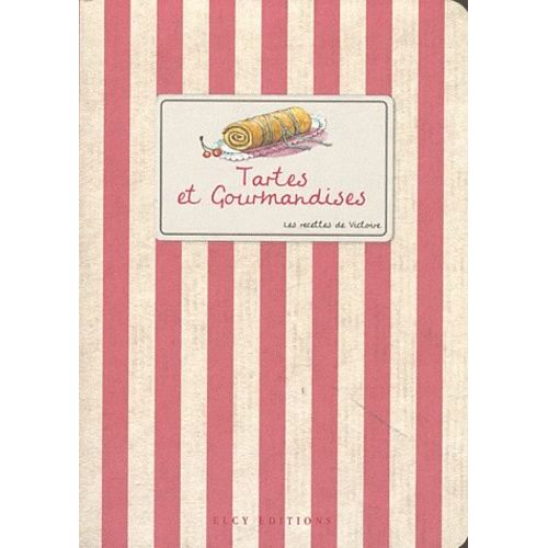 Tartes Et Gourmandises