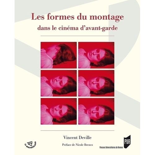 Les Formes De Montage Dans Le Cinéma D'avant-Garde