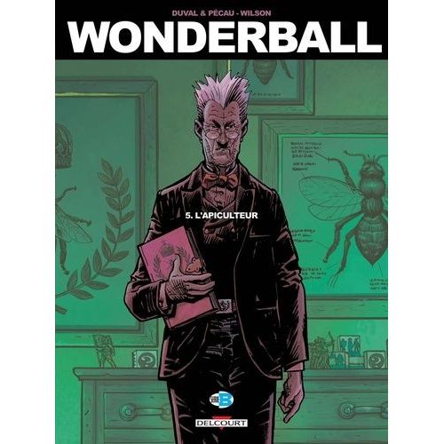 Wonderball - Tome 5 - L'apiculteur
