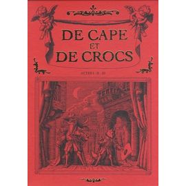 De Cape Et De Crocs Tomes 1 À 3 - Le Secret Du Janissaire - Pavillon Noir ! - L'archipel Du Danger