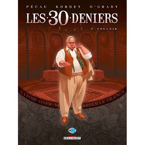 Les 30 Deniers - Tome 3 - Vouloir