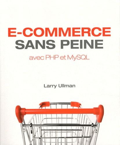 E-Commerce Sans Peine Avec Php Et Mysql