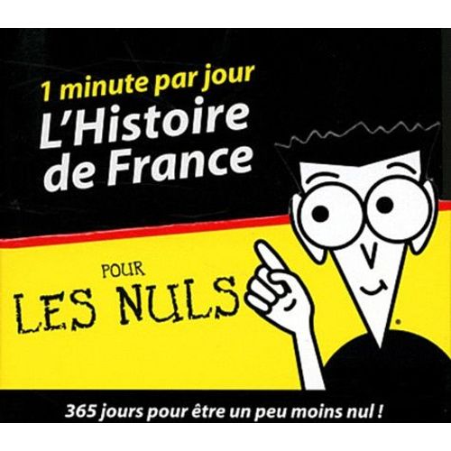 L'histoire De France Pour Les Nuls - 1 Minute Par Jour