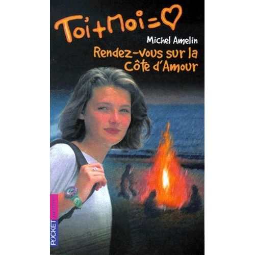 Toi Et Moi Tome 4 : Rendez-Vous Sur La Côte D'amour