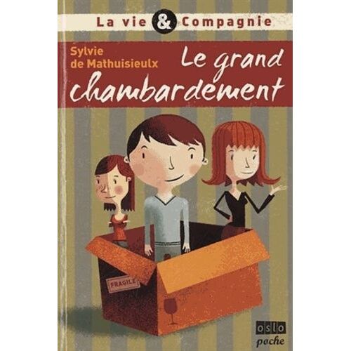 La Vie Et Compagnie Tome 1 - Le Grand Chambardement