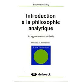 Introduction À La Philosophie Analytique - La Logique Comme Méthode