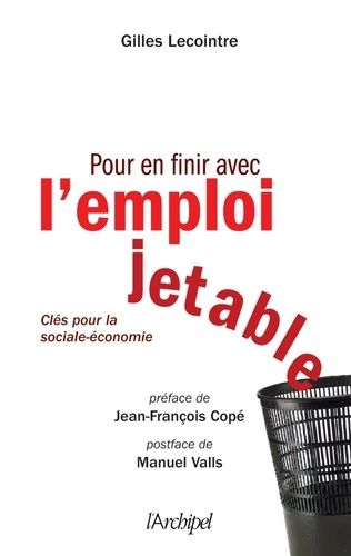 Pour En Finir Avec L'emploi Jetable - Clés Pour La Sociale-Économie