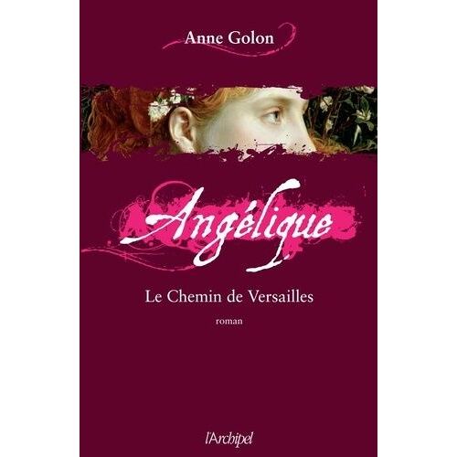 Angélique - Le Chemin De Versailles