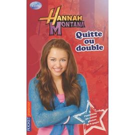 Hannah Montana Tome 12 - Quitte Ou Double
