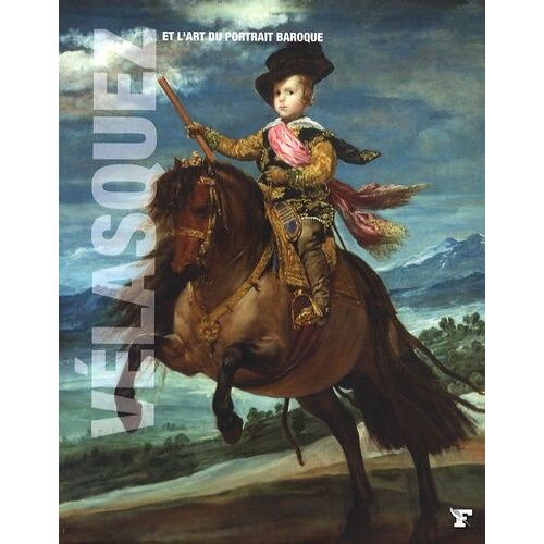 Vélasquez Et L'art Du Portrait Baroque