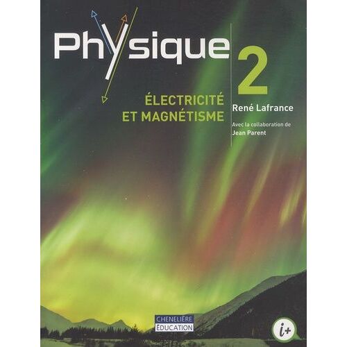 Physique 2 : Électricité Et Magnétisme