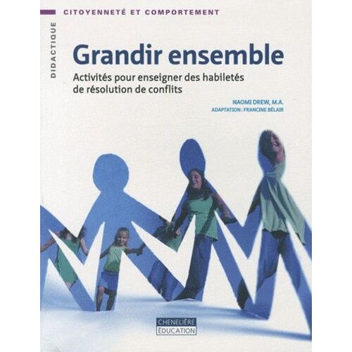 Grandir Ensemble - Activités Pour Enseigner Des Habiletés De Résolution De Conflits