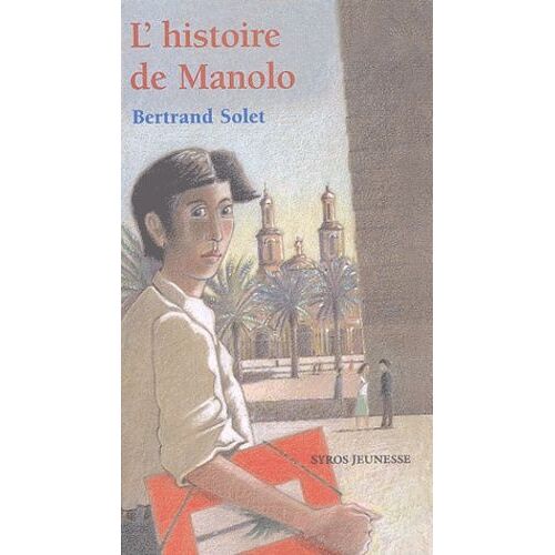 L'histoire De Manolo