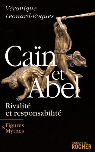 Caïn Et Abel - Rivalité Et Responsabilité