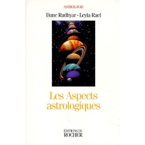 Les Aspects Astrologiques - Une Approche Basée Sur Le Processus