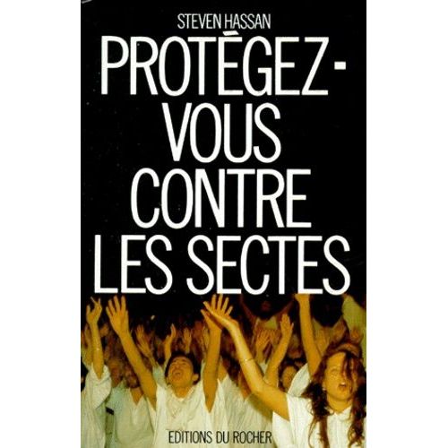 Protégez-Vous Contre Les Sectes