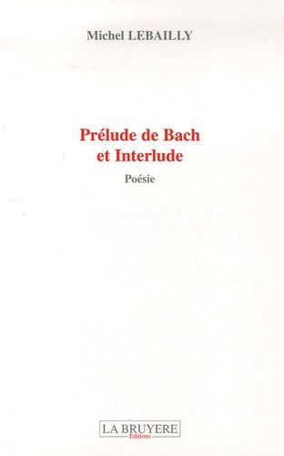 Prélude De Bach Et Interludes