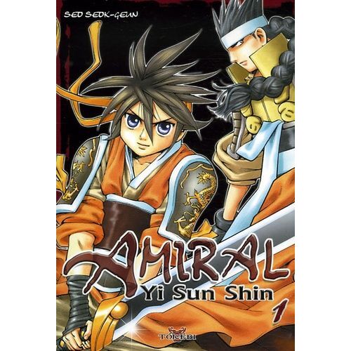 Amiral Yi Sun Shin - Tome 1
