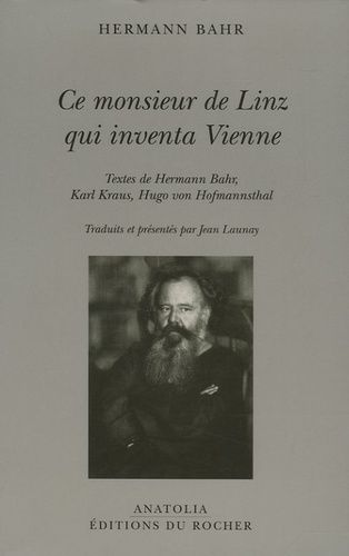 Ce Monsieur De Linz Qui Inventa Vienne