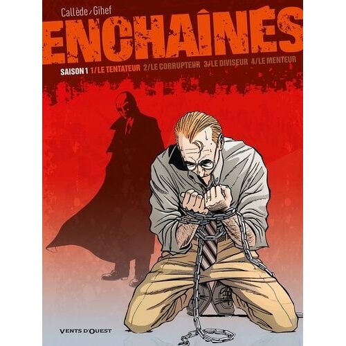 Enchaînés - Tome 1 - Le Tentateur
