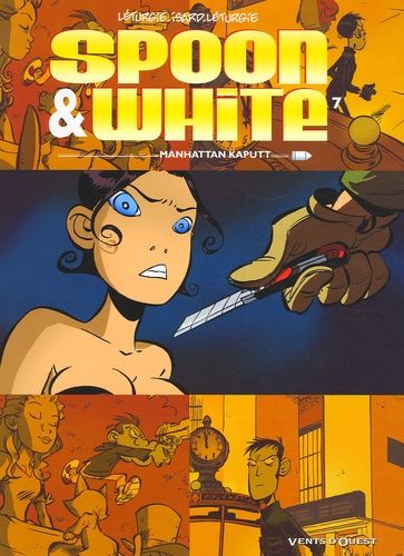 Spoon & White - Tome 7 - Manhattan Kaputt