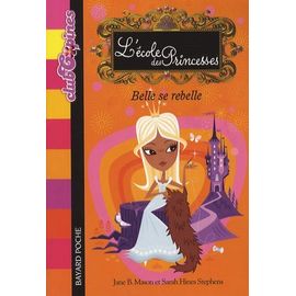 L'ecole Des Princesses - Belle Se Rebelle