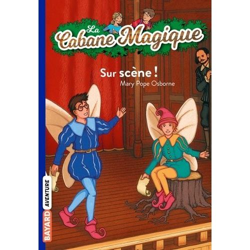 La Cabane Magique - Tome 20 - Sur Scène !