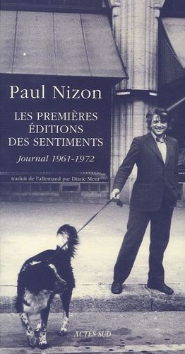 Les Premières Editions Des Sentiments - Journal 1961-1972