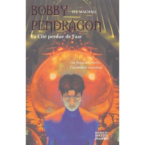 Bobby Pendragon Tome 2 - La Cité Perdue De Faar