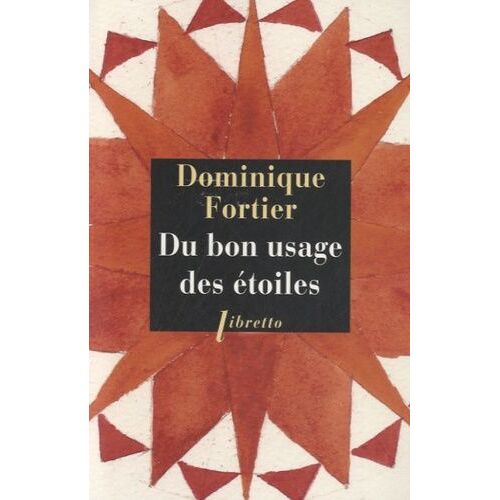 Du Bon Usage Des Étoiles