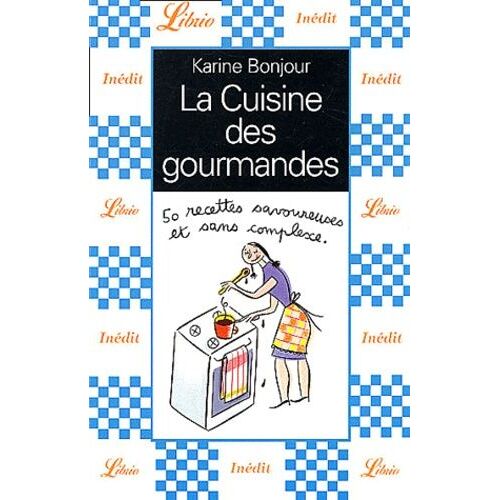 La Cuisine Des Gourmandes